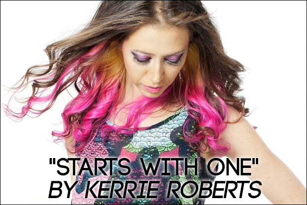 734 Quot Starts With One Quot By Kerrie Roberts Behind The