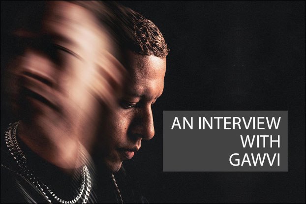 An Interview with GAWVI AN NRT EXCLUSIVE INTERVIEW NewReleaseToday