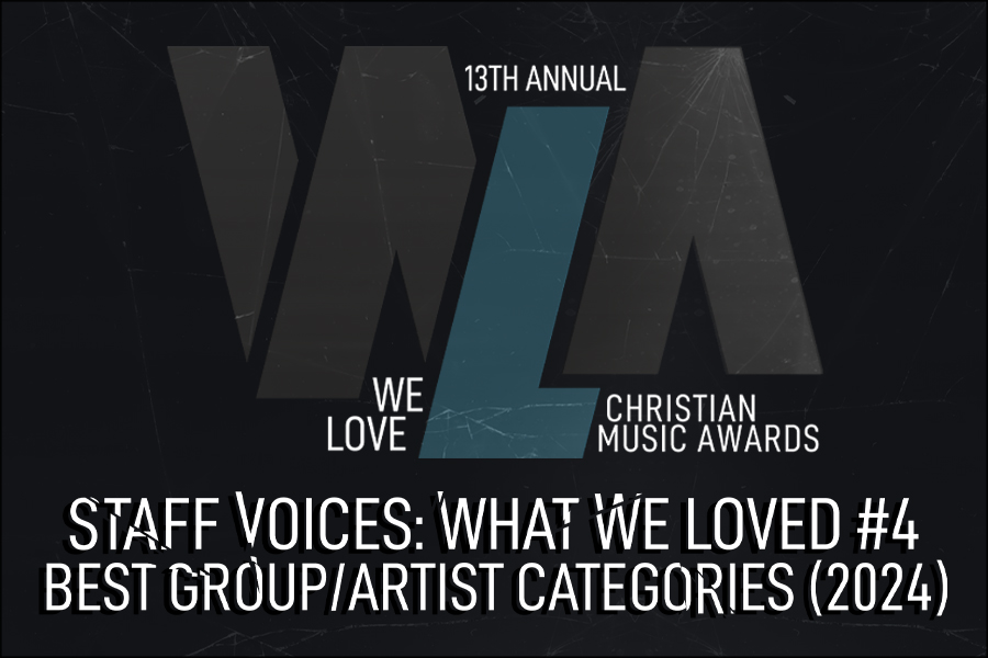 #4 - We Love Awards: Best Group, New Artist/Group, & Next Big Thing